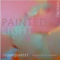 Edmund Finnis: Solem String Quartet - Painted Light -   -...