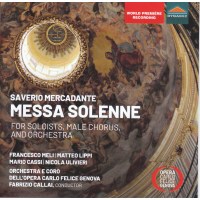 Saverio Mercadante (1795-1870): Messa Solenne -   - (CD / M)