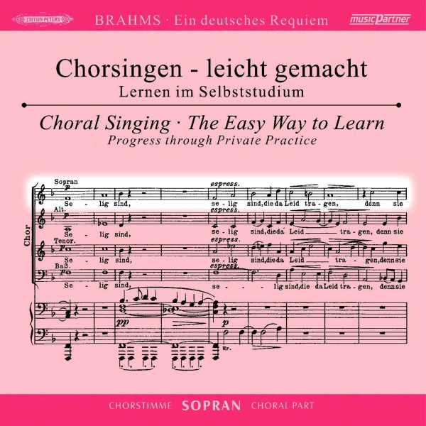 Johannes Brahms (1833-1897): Chorsingen leicht gemacht - Johannes Brahms: Ein Deutsches Requiem op.45 (Sopran) -   - (CD / C)