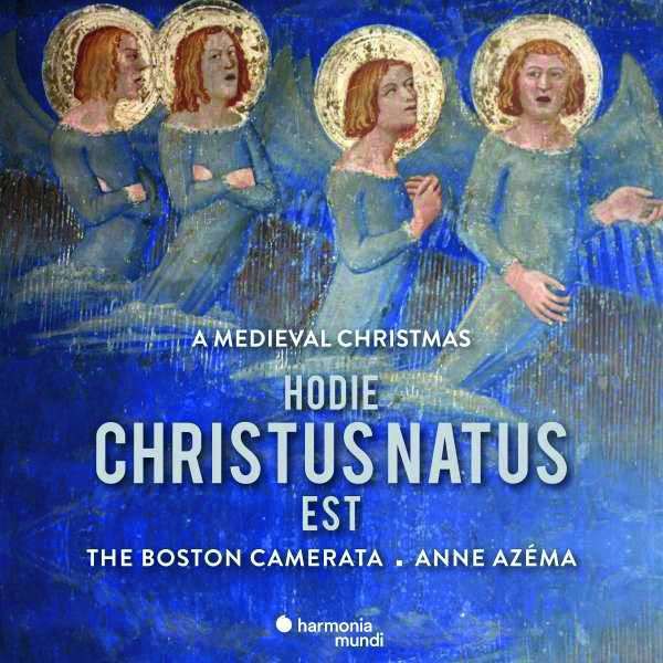 Boston Camerata - Hodie Christus natus est (A Medieval Christmas) -   - (CD / B)