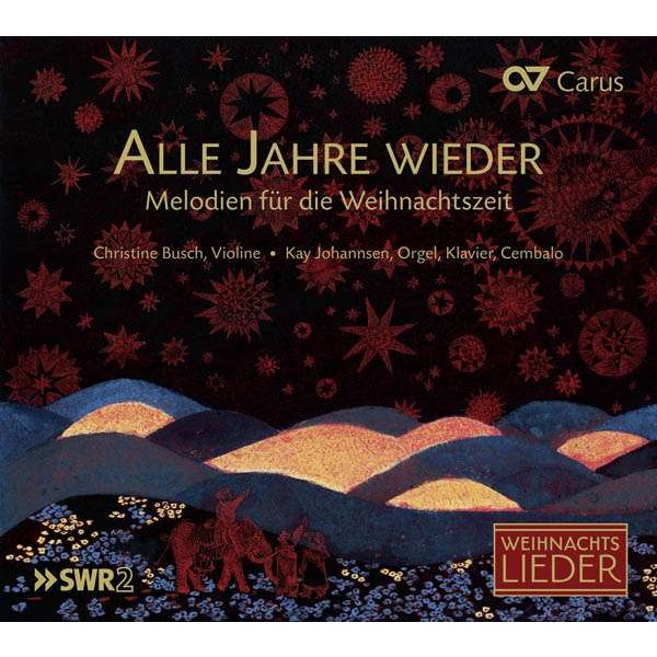 Alle Jahre wieder - Melodien für die Weihnachtszeit -   - (CD / A)