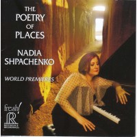 Andrew Norman: Nadia Shpachenko - The Poetry of Places -...