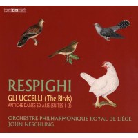 Ottorino Respighi (1879-1936): Gli Uccelli ("Die...