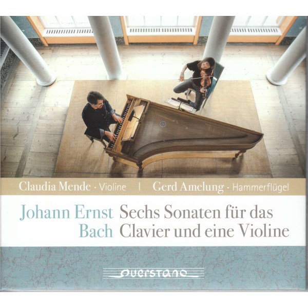 Johann Ernst Bach (1722-1777): Sechs Sonaten für das Clavier und eine Violine -   - (CD / S)