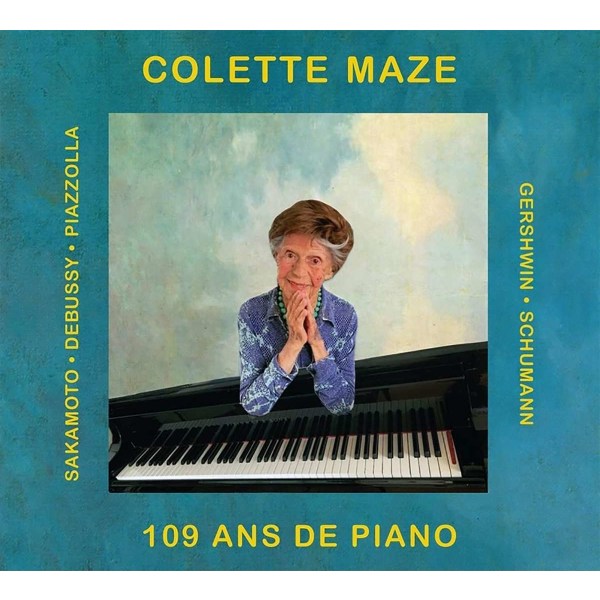 Ryuichi Sakamoto (1952-2023): Colette Maze - 109 Ans de Piano -   - (CD / C)