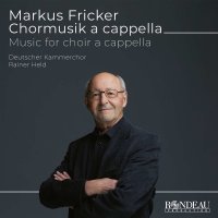 Markus Fricker: Chormusik a cappella -   - (CD / C)