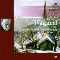 Karl Heinrich Waggerl liest -   - (CD / K)