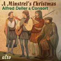 Alfred Deller & Consort - A Minstrels Christmas -   -...