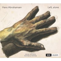 Hans Abrahamsen: Left, alone -   - (CD / L)