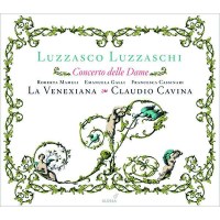 Luzzasco Luzzaschi (1545-1607): Concerto delle Dame -...