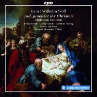 Ernst Wilhelm Wolf (1735-1792): Weihnachtskantaten -   -...