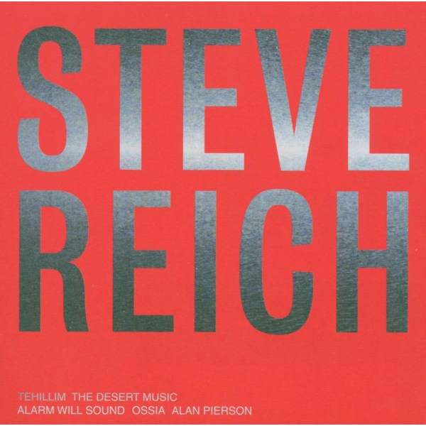 Steve Reich: The Desert Music