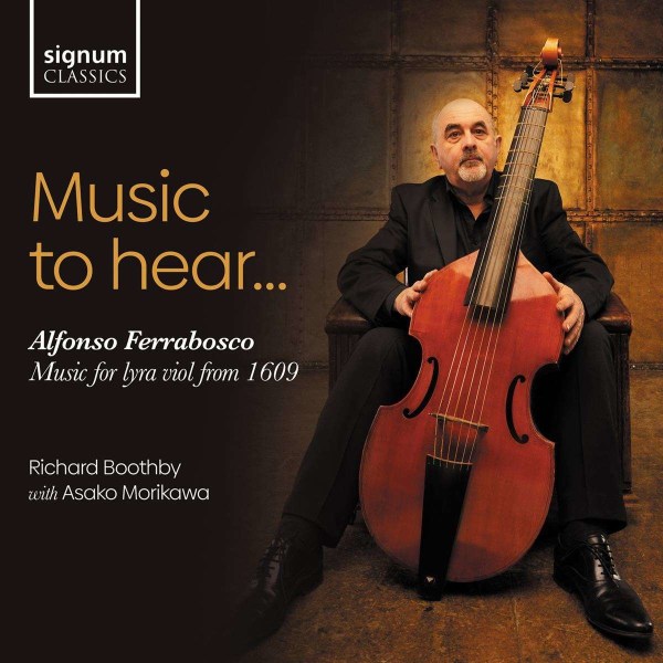 Alfonso Ferrabosco II (1578-1628): Music for Lyra Viol from 1609 "Music to Hear" -   - (CD / M)