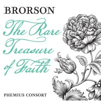 Phemius Consort - "Brorson - The Rare Treasure of...