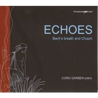 Johann Sebastian Bach (1685-1750): Cord Garben - Echoes -...