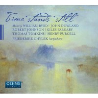 William Byrd (1543-1623): Friederike Chylek - Time stands...