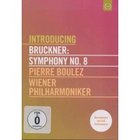 Introducing Bruckner - Symphonie Nr.8 -   - (DVD Video /...