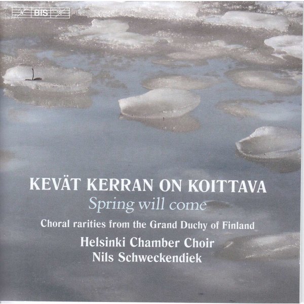 Helsinki Chamber Choir - Kevät Kerran On Koittava (Spring will come) -   - (CD / H)