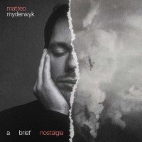 Matteo Myderwyk: A Brief Nostalgia (140g) -   - (LP / A)