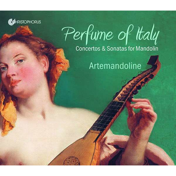 Evaristo Felice DallAbaco (1675-1742): Perfume of Italy - Concertos & Sonatas for Mandolin -   - (CD / P)