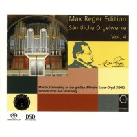 Max Reger (1873-1916): Sämtliche Orgelwerke Vol.4 -...