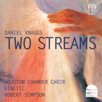 Daniel Knaggs: Two Streams -   - (SACD / D)