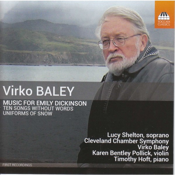 Virko Baley: Lieder & Kammermusik "Music for Emily Dickinson"