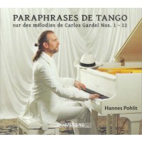 Hannes Pohlit: Paraphrases de Tango sur des melodies de...