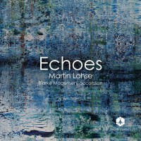 Martin Lohse: Echoes off Cliffs für Akkordeon,...