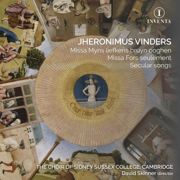 Jheronimus Vinders (fl. 1510-1550): Missa "Myn liefkens bruyn ooghen" & Missa "Fors seulement" -   - (CD / M)