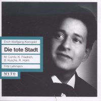 Erich Wolfgang Korngold (1897-1957): Die tote Stadt -   -...