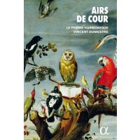 Le Poeme Harmonique - Airs de Cour (1560-1650) -   - (CD...