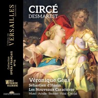 Henry Desmarest (1661-1741): Circe (Tragedie en musique)...