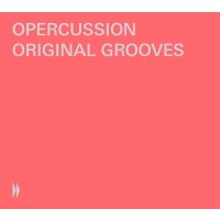 Opercussion - Original Grooves -   - (CD / O)