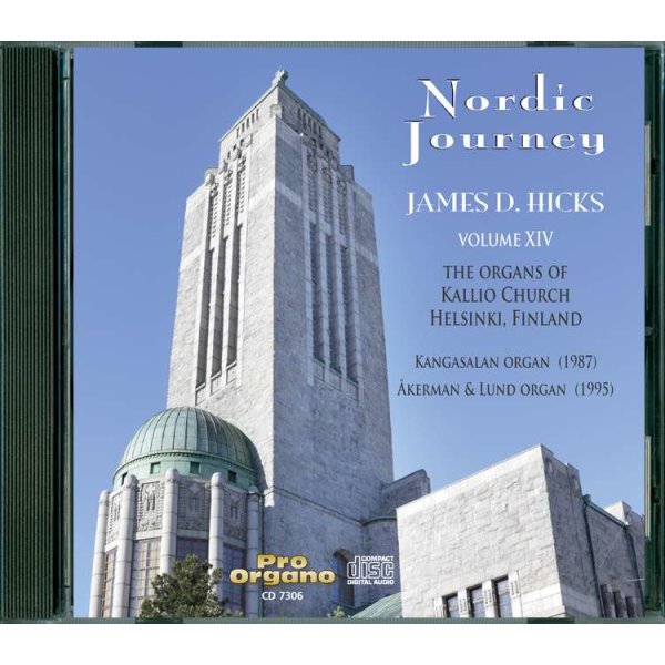 James D. Hicks - Nordic Journey Vol.14 "The Organs of Kallio Church Helsinki" -   - (CD / J)