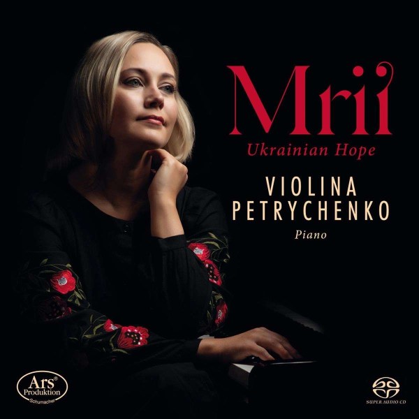 Mykola Lysenko (1842-1912): Violina Petrychenko - Mrii -   - (SACD / M)