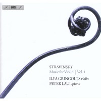 Igor Strawinsky (1882-1971): Werke für Violine Vol.1...