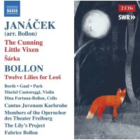 Leos Janacek (1854-1928): Das schlaue Füchslein (arr. von Fabrice Bollon für 12 Instrumente) -   - (CD / D)