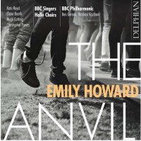 Emily Howard: The Anvil - An Elegy for Peterloo -   - (CD...