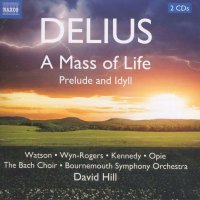 Frederick Delius (1862-1934): A Mass of Life -   - (CD / A)