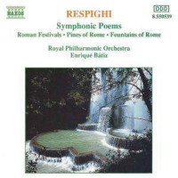 Ottorino Respighi (1879-1936): Fontane di Roma -   - (CD...