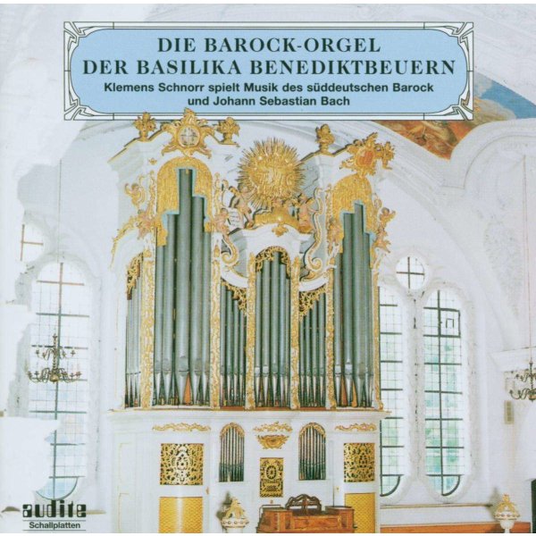 Johann Caspar Kerll (1627-1693): Die Barockorgel der Basilika Benediktbeuern -   - (CD / D)