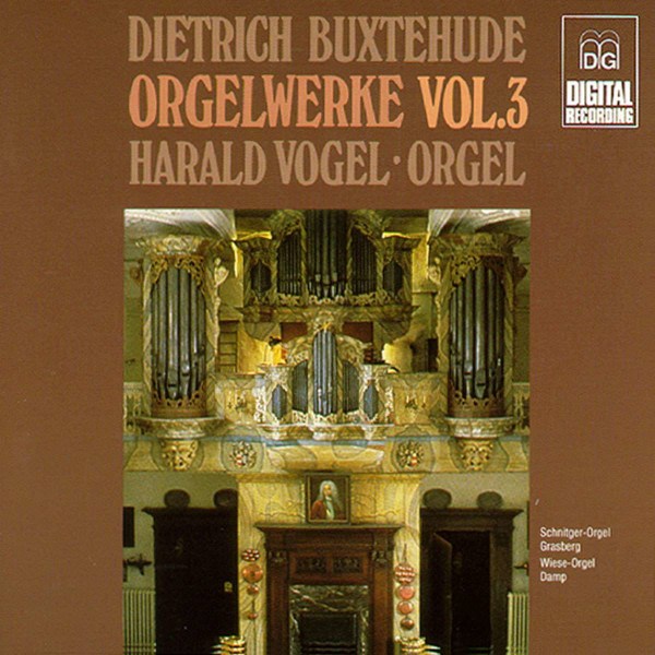 Dieterich Buxtehude (1637-1707): Orgelwerke Vol.3 -   - (CD / O)