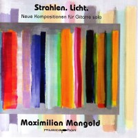 Alois Bröder: Maximilian Mangold - Strahlen. Licht....