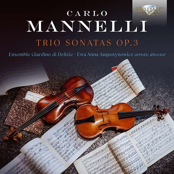 Carlo Mannelli (1640-1697): Triosonaten op.3 Nr.1-12 -   - (CD / T)