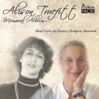 Ivor Gurney (1890-1937): Alison Truefitt - Memorial Album...