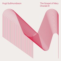 Hugi Gudmundsson: The Gospel of Mary (2021) -   - (CD / T)