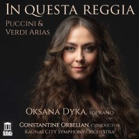 Giacomo Puccini (1858-1924): Oksana Dyka -In Questa...