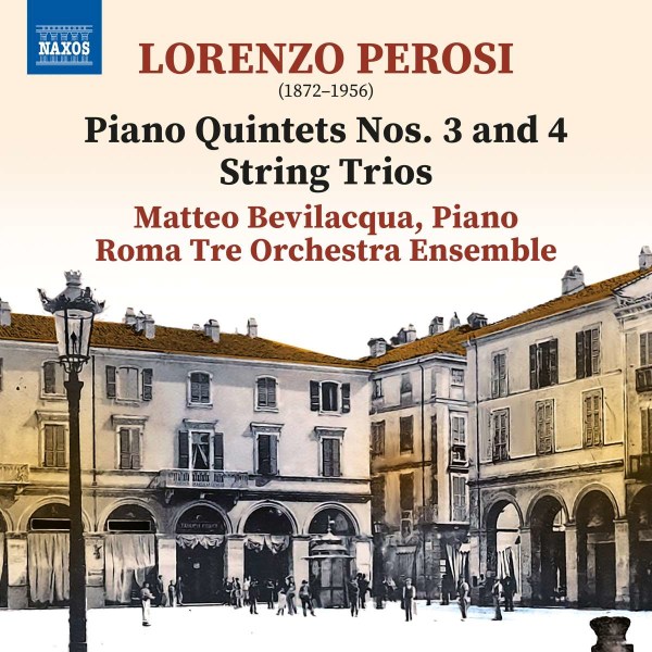 Lorenzo Perosi (1872-1956): Klavierquintette Nr.3 & 4 -   - (CD / K)