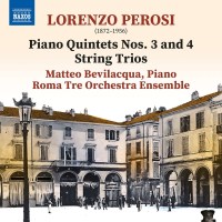 Lorenzo Perosi (1872-1956): Klavierquintette Nr.3 & 4...